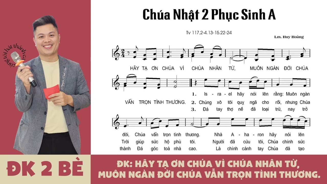Đáp Ca - Alleluia || Thánh Vịnh 117 - Chúa Nhật 2 Phục Sinh Năm A - Lm. Huy Hoàng