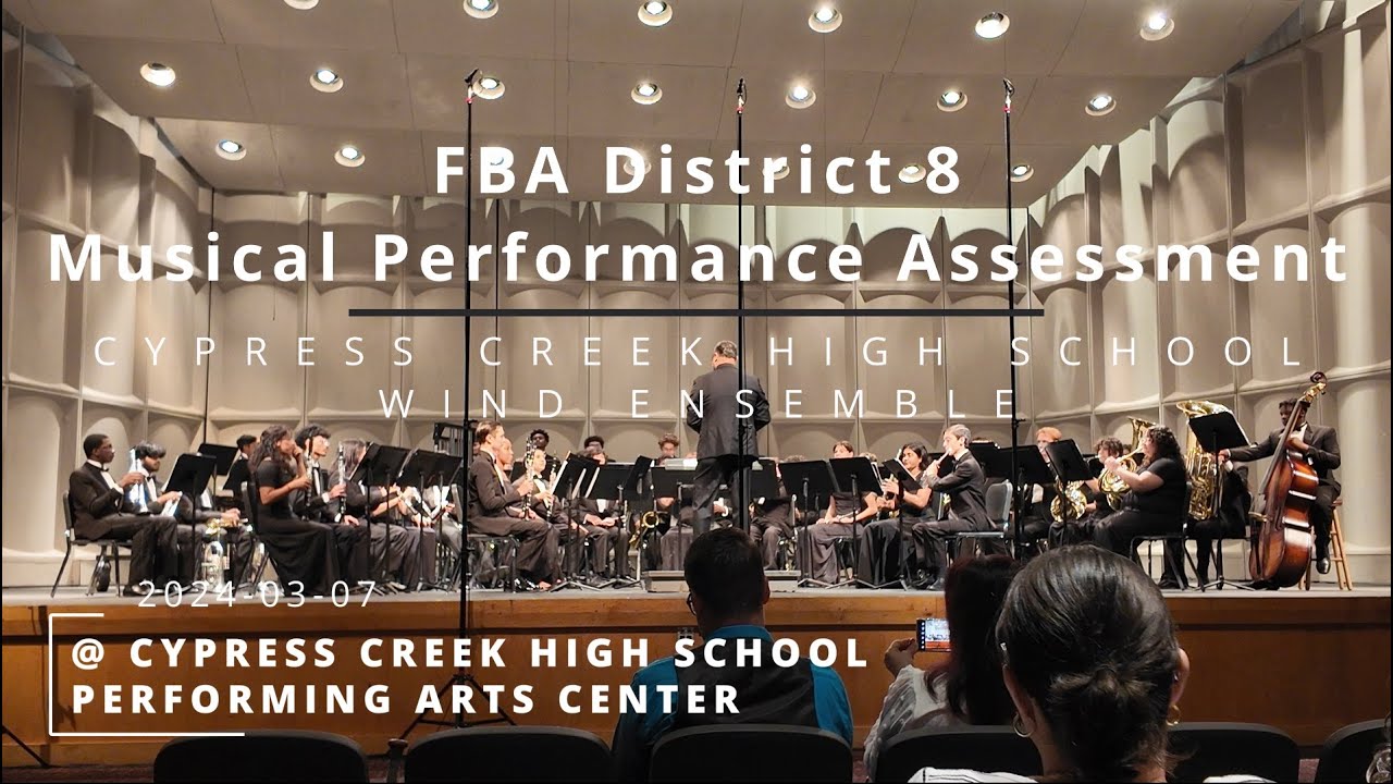 Cypress Creek High School Wind Ensemble - S23-E5 - FBA DISTRICT 8 MPA Performance -  2024-03-07