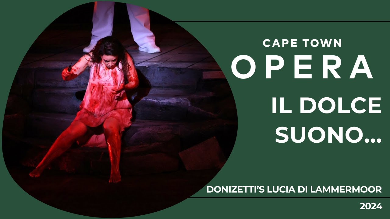 Il dolce suono - Lucia di Lammermoor (Donizetti)