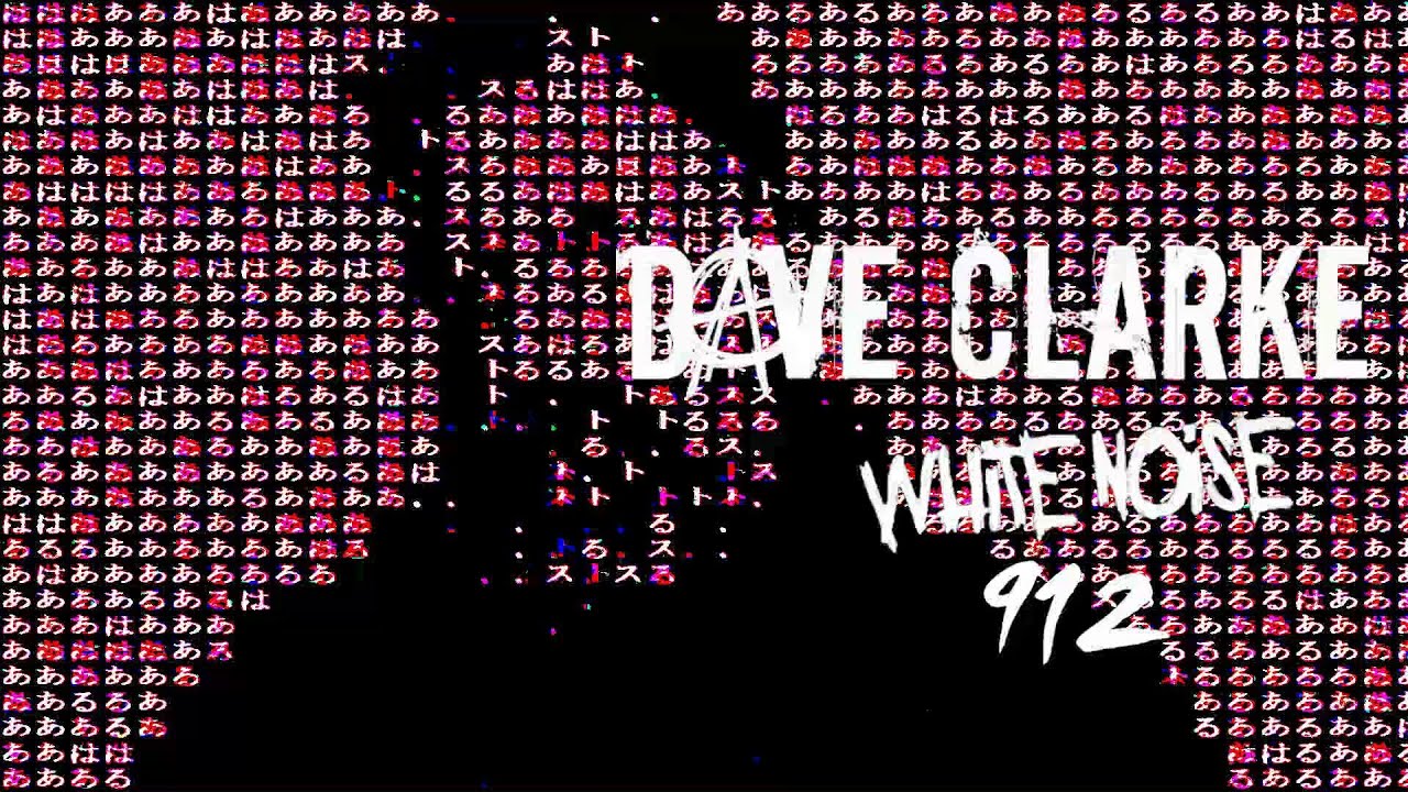 Dave Clarke's Whitenoise 912