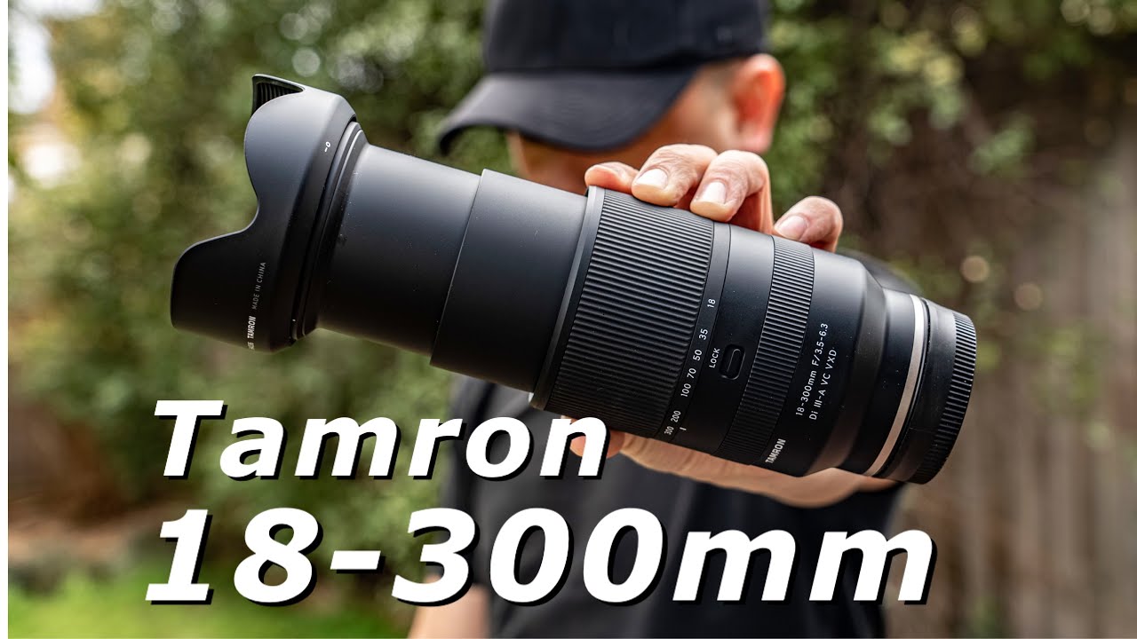 首发开箱！腾龙18-300mm F/3.5-6.3 Di III-A VC VXD （B061），最好玩的索尼APSC镜头？for A6600 ZV-E10