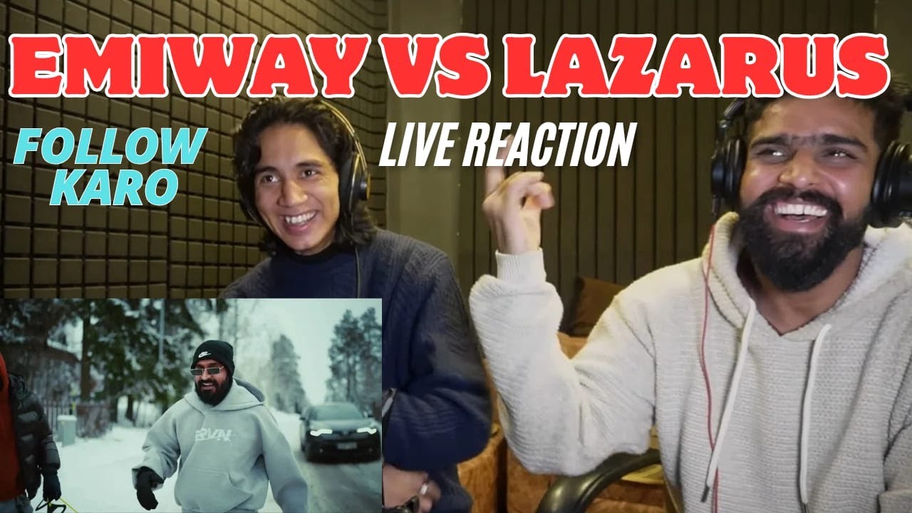 EMIWAY VS LAZARUS | FOLLOW KRO  | LIVE  REACTIONS | TEEN SAMBHAVNA