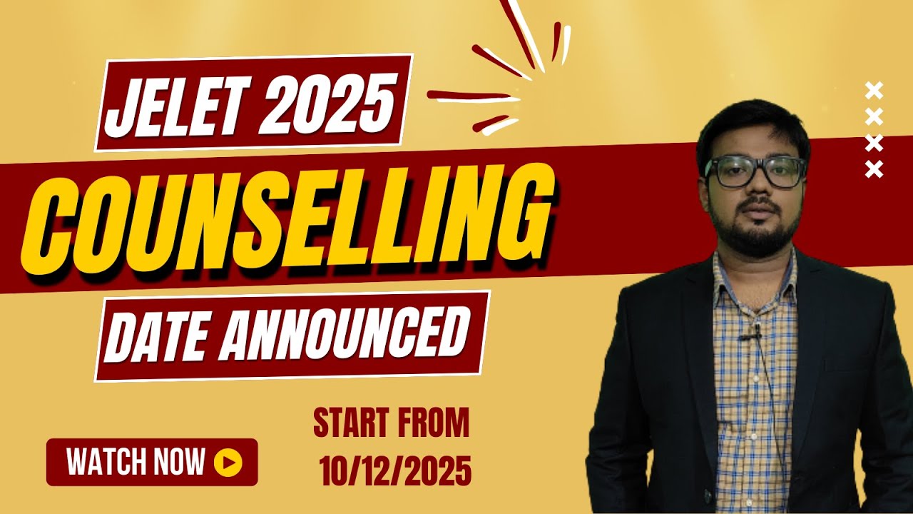 JELET 2025 Counciling Date PUBLISHED | JOIN NOW