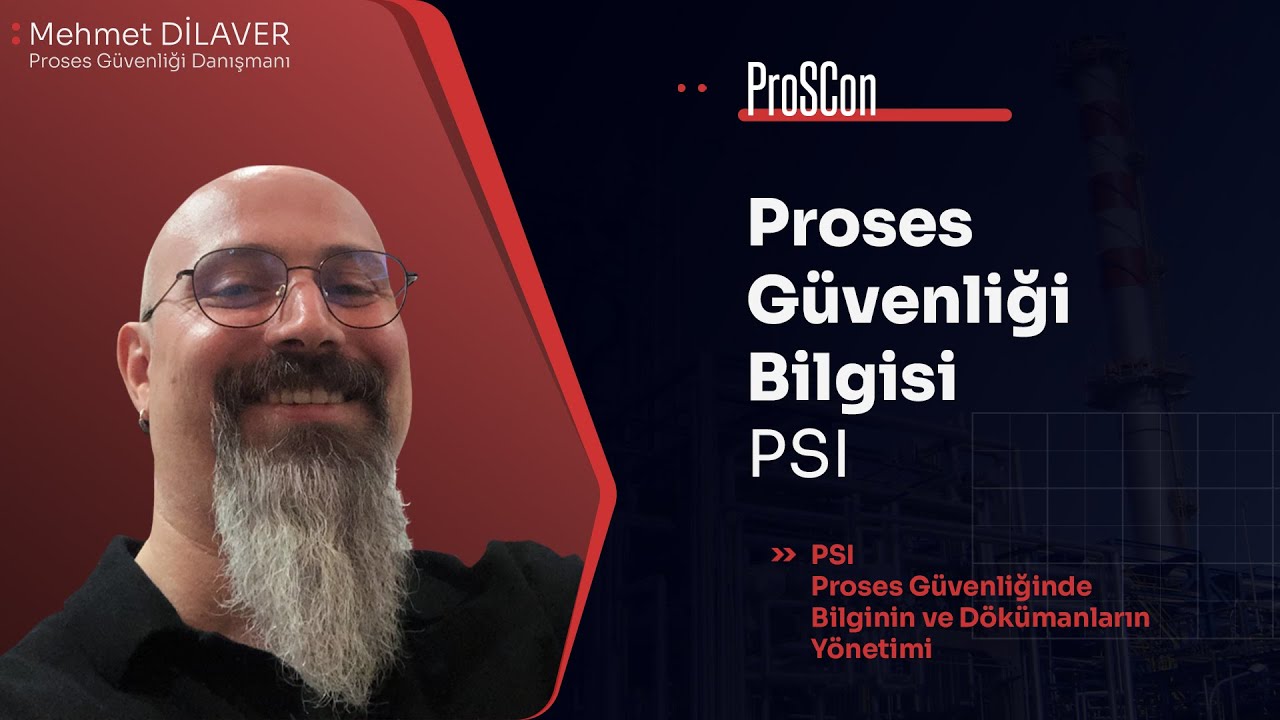 Proses Güvenliği Bilgisi - PSI