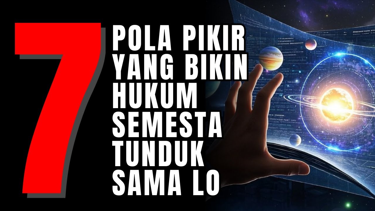 HUKUM SEMESTA UDAH NGASIH STANDART 7 POLA PIKIR SUKSES UNTUK KEBERLIMPAHAN - SINKRONKAN !!!