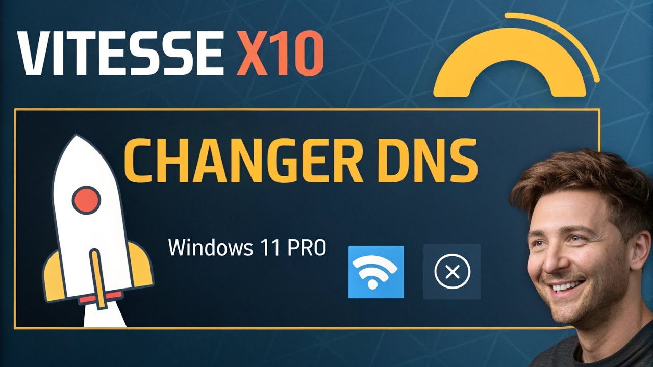 DNS Windows 11 : Booster votre Vitesse et Sécuriser votre Navigation (Guide 2026)