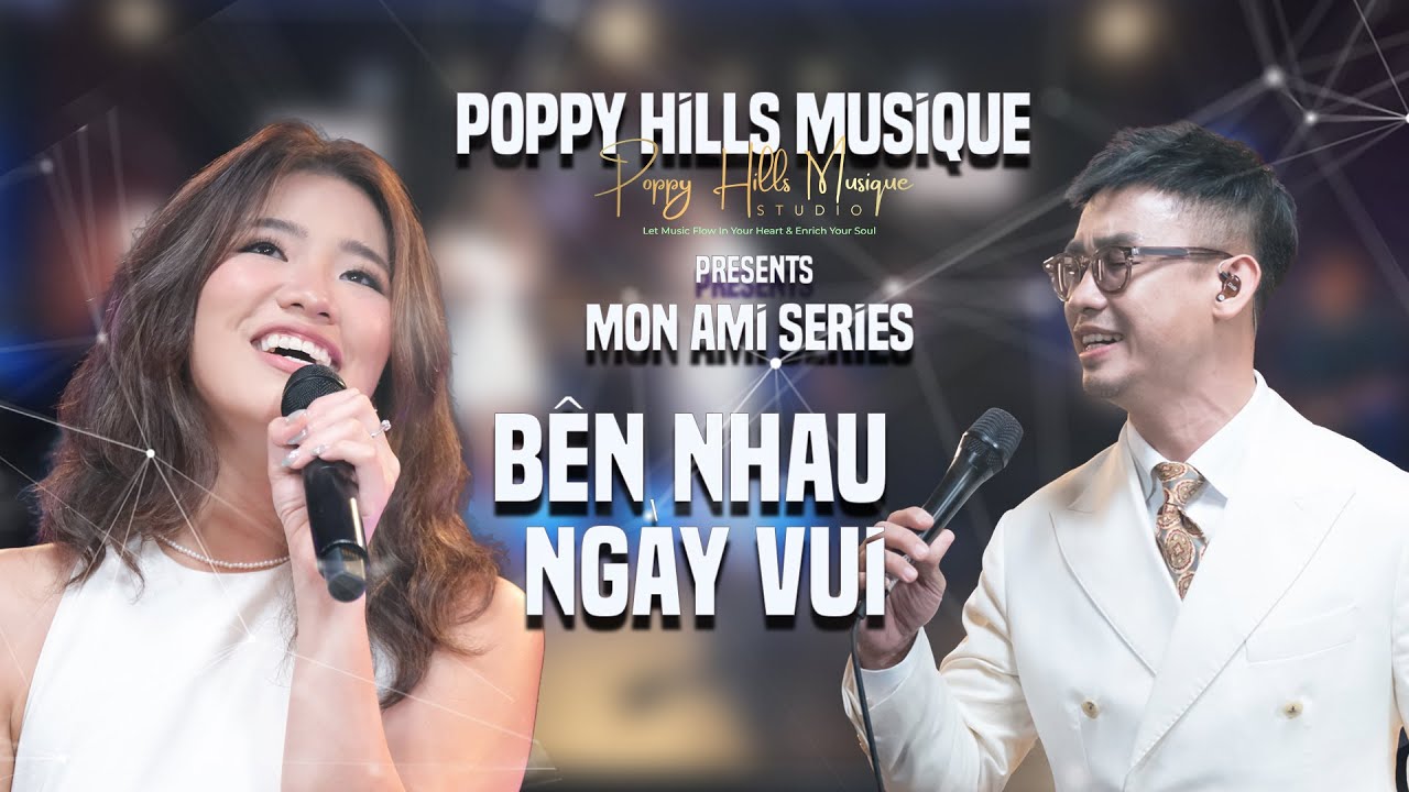 Poppy Hills Musique - Bên Nhau Ngày Vui @ Quốc Dũng,  Cece Trương and Nguyễn Đình Tuấn Dũng