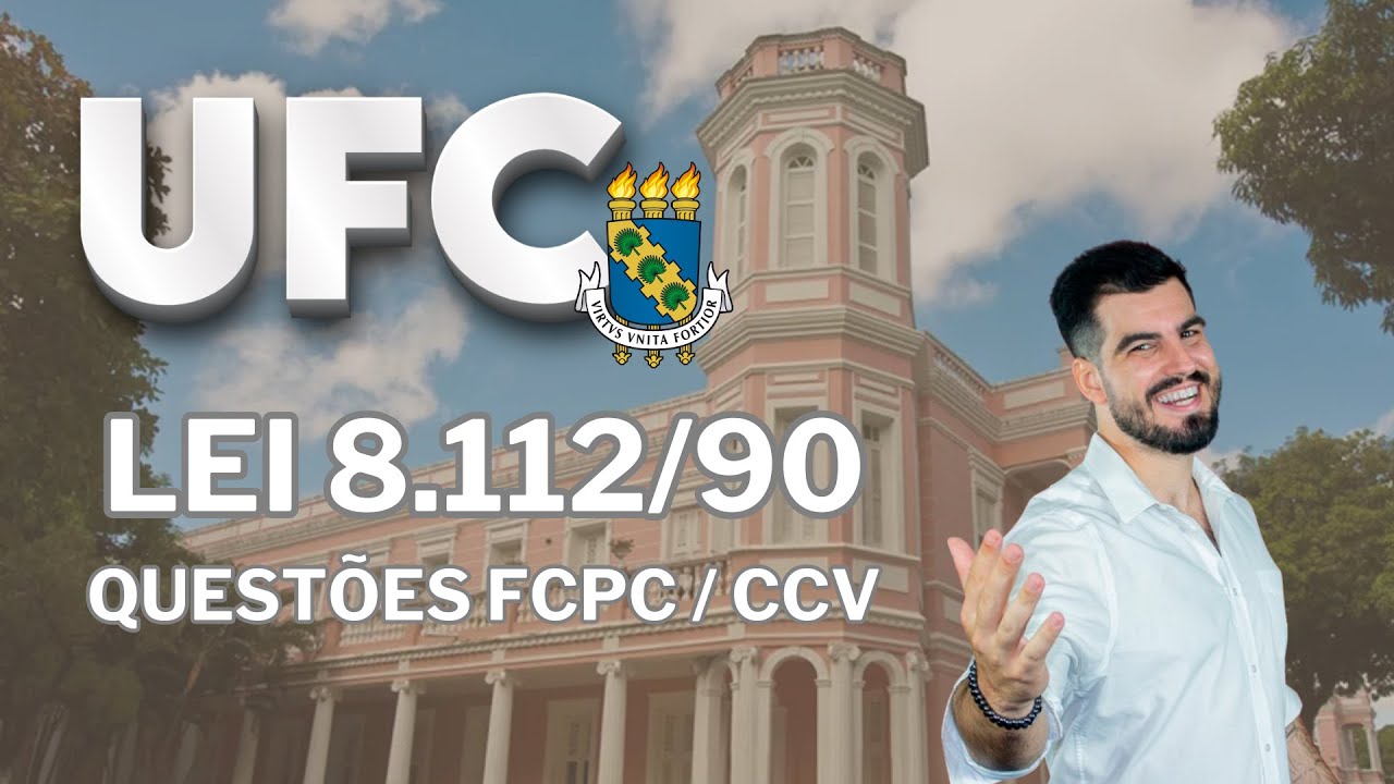 UFC | Lei 8112/90 em QUESTÕES FCPC 🎯