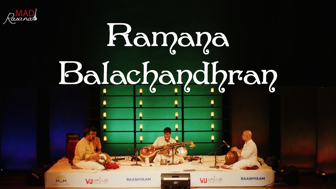 Ramana Balachandhran | The one with RTP in DESH ragam | MadRasana Full Concert
