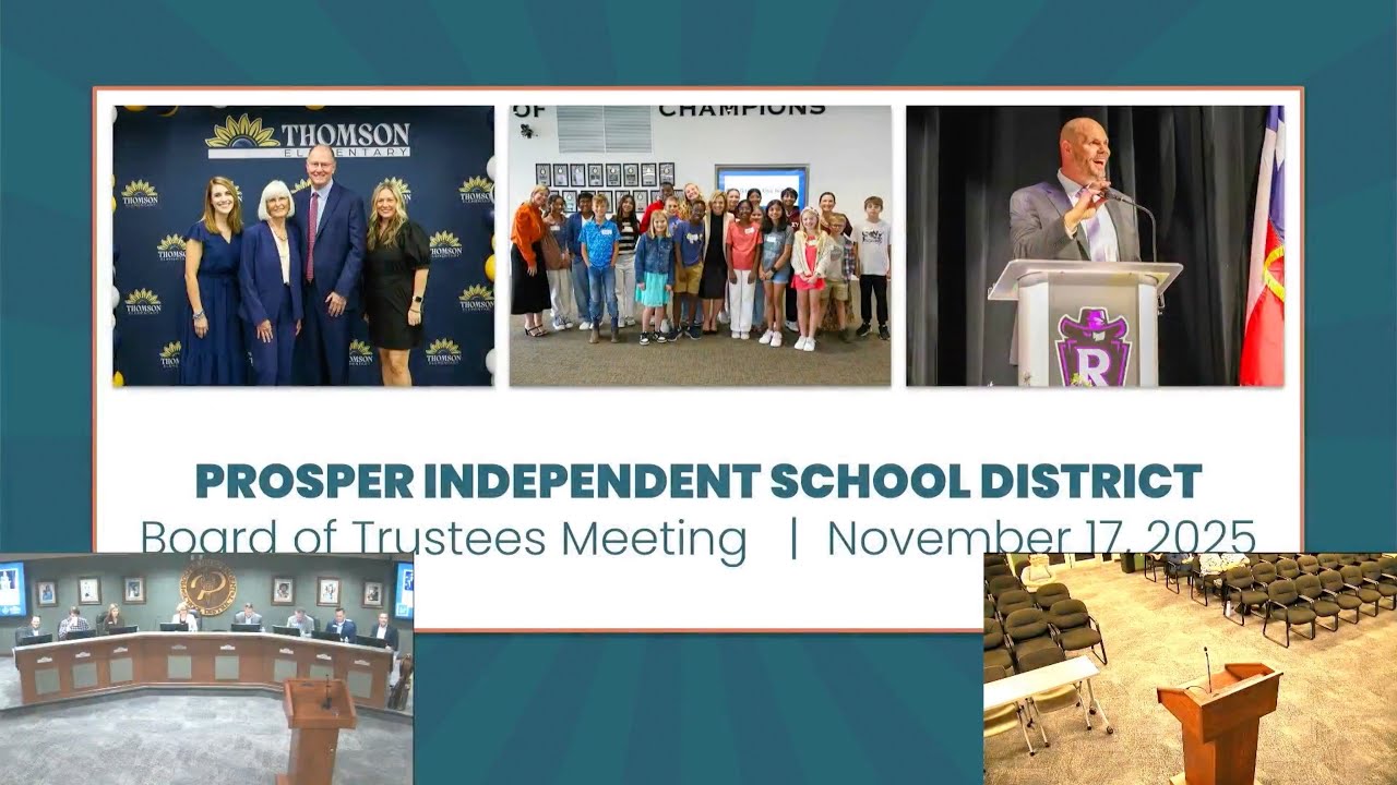 Prosper ISD School Board Meeting November 17, 2025