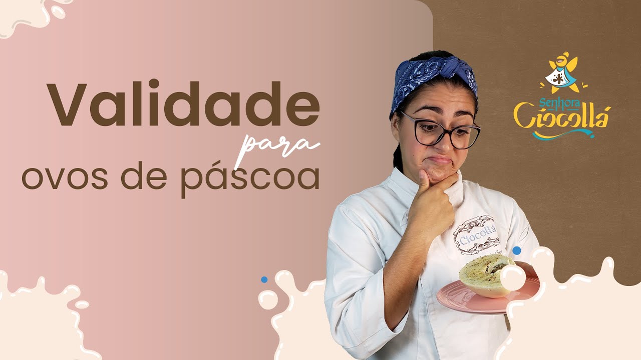 Validade para ovos de páscoa