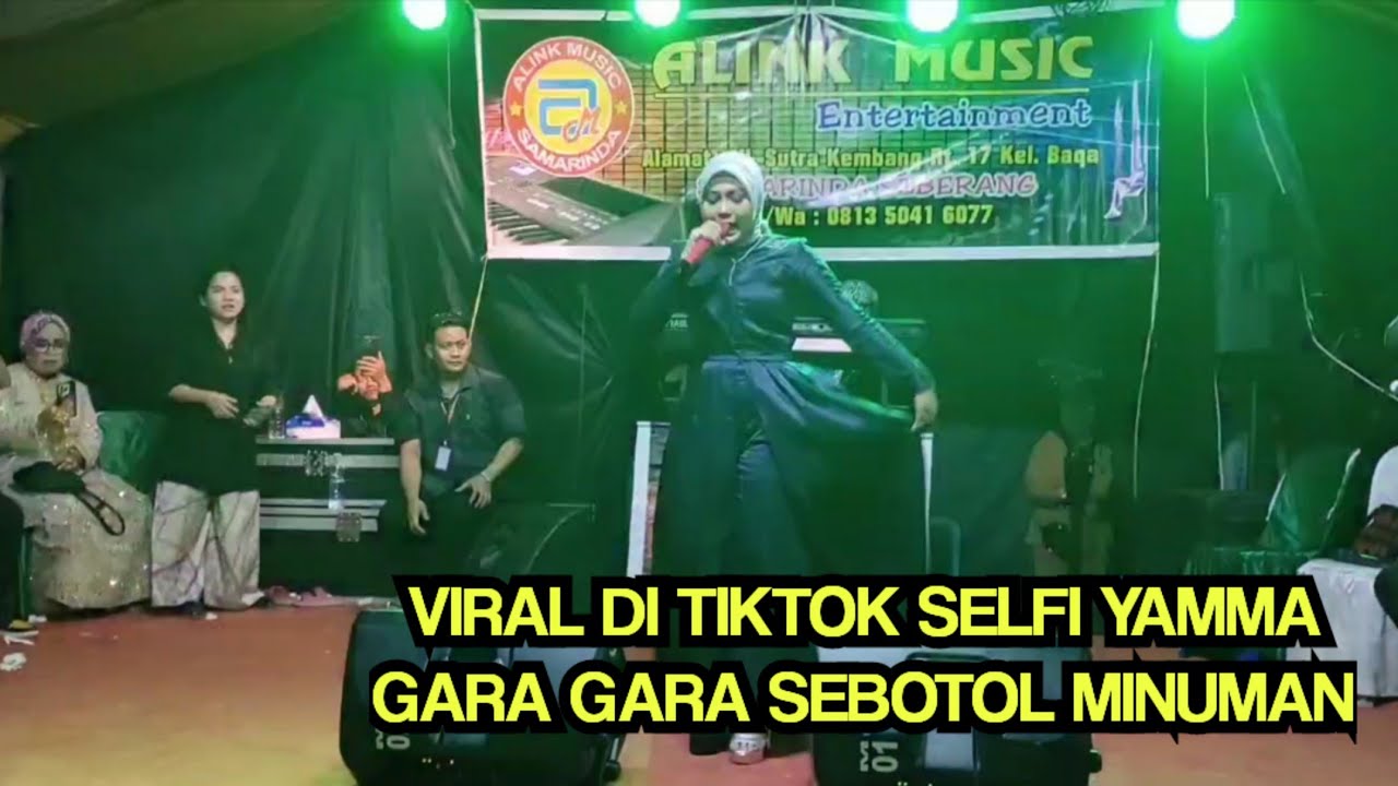 Trend Di Tiktok.... || Selfi Yamma Gara Gara Sebotol Minuman || Live Alink Music