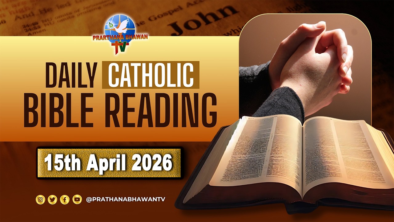 Today's Catholic Mass Reading || Daily Bible Reading in Hindi || 15th April 2026