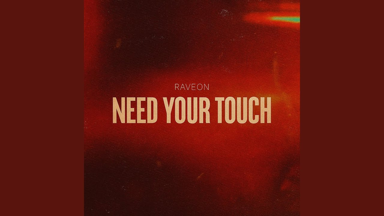 Need Your Touch