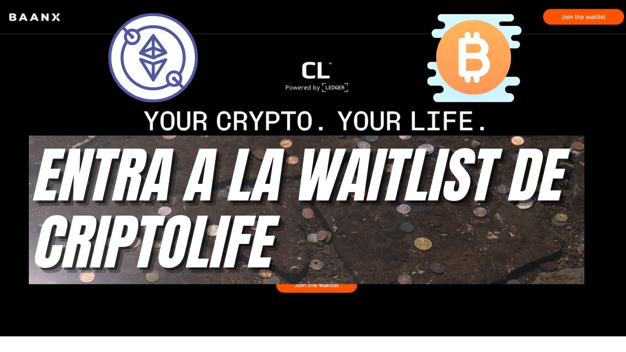 ENTRA A LA WAITLIST ⏱ DE LA NUEVA TARJETA CRIPTOLIFE 💳(CL) LANZADA EN COLABORACI&Oacute;N CON LEDGER [L]