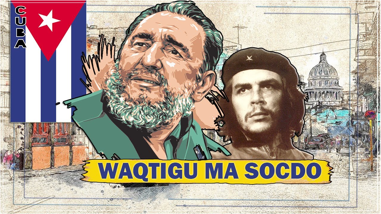 CUBA | Dal Waqtigu Istaagay | Dal soo Maraayo Maanta 1960 | Maxaa ku Dhacay Kuuba |