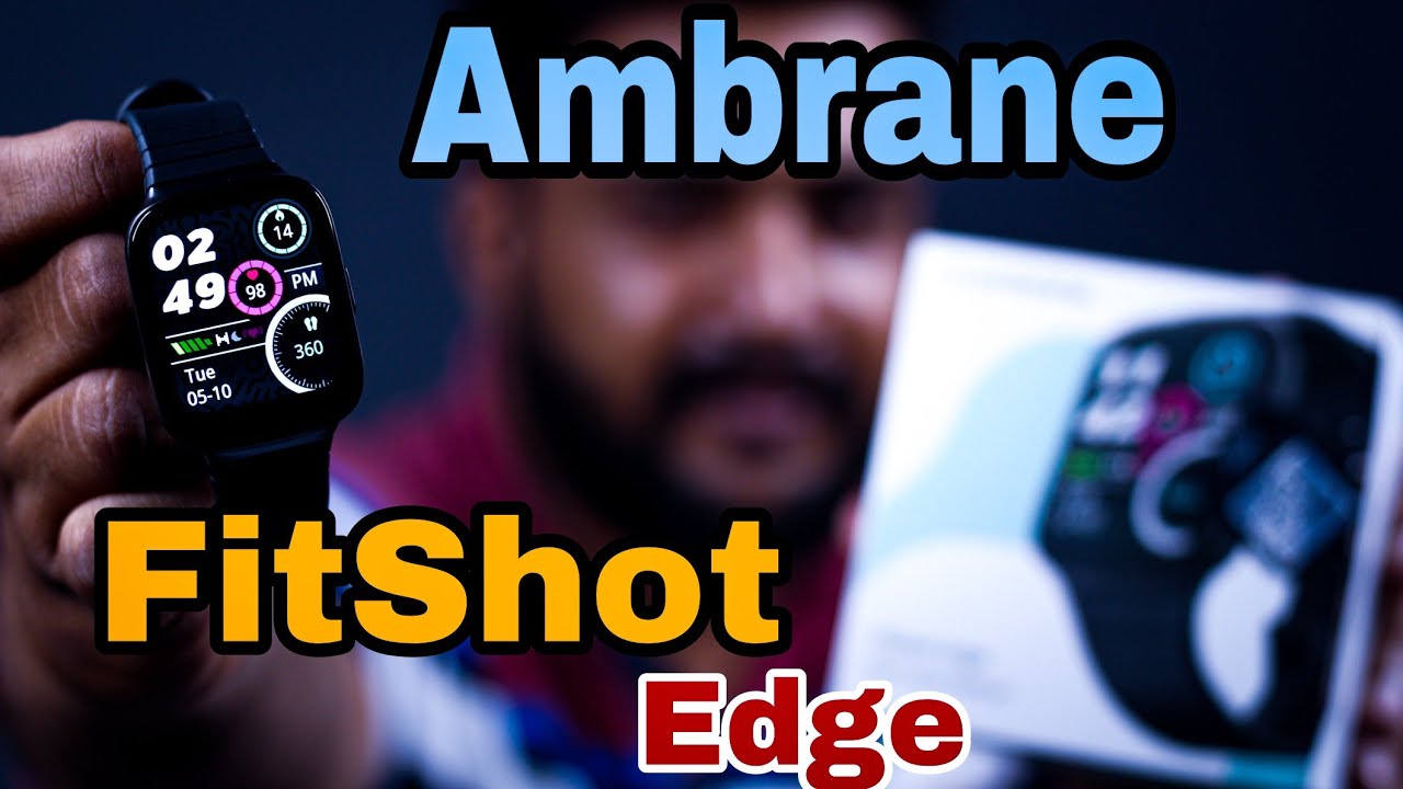 Ambrane Fitshot Edge smartwatch Unboxing and Review | Best Smart Watch Under 3000 | Worth it???
