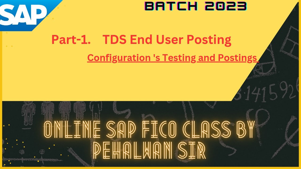 Part 1- TDS End User Posting | Configuration's Testing & Postings #SAP FICO Online Course in English
