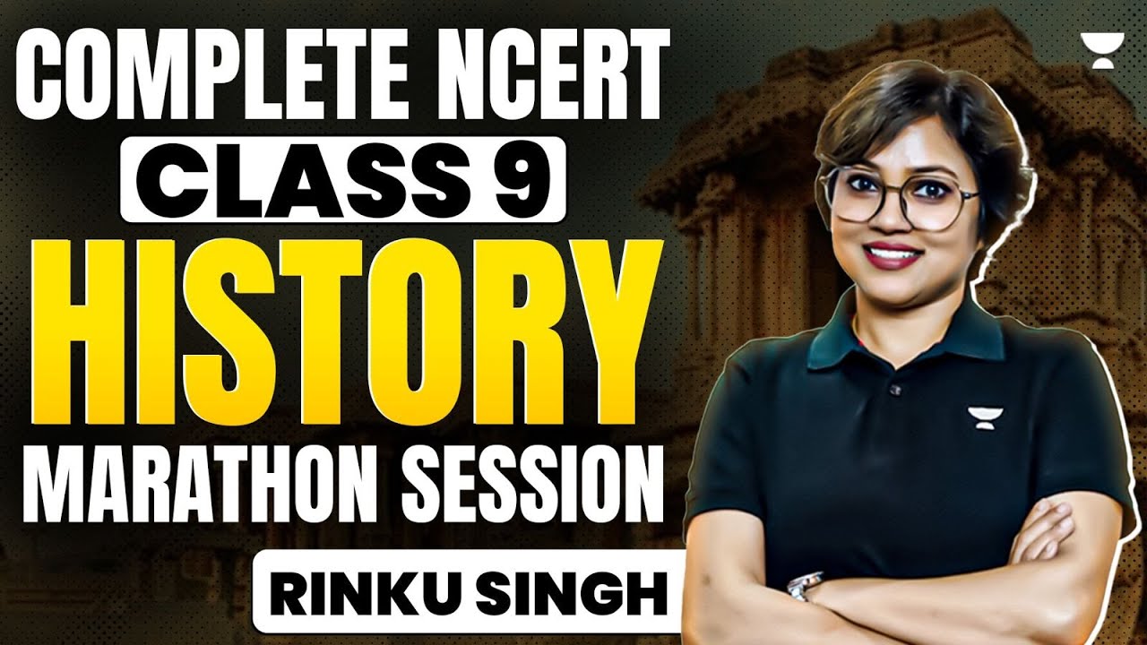 Complete NCERT Class 9 History | History Marathon Session For UPSC | Rinku Singh