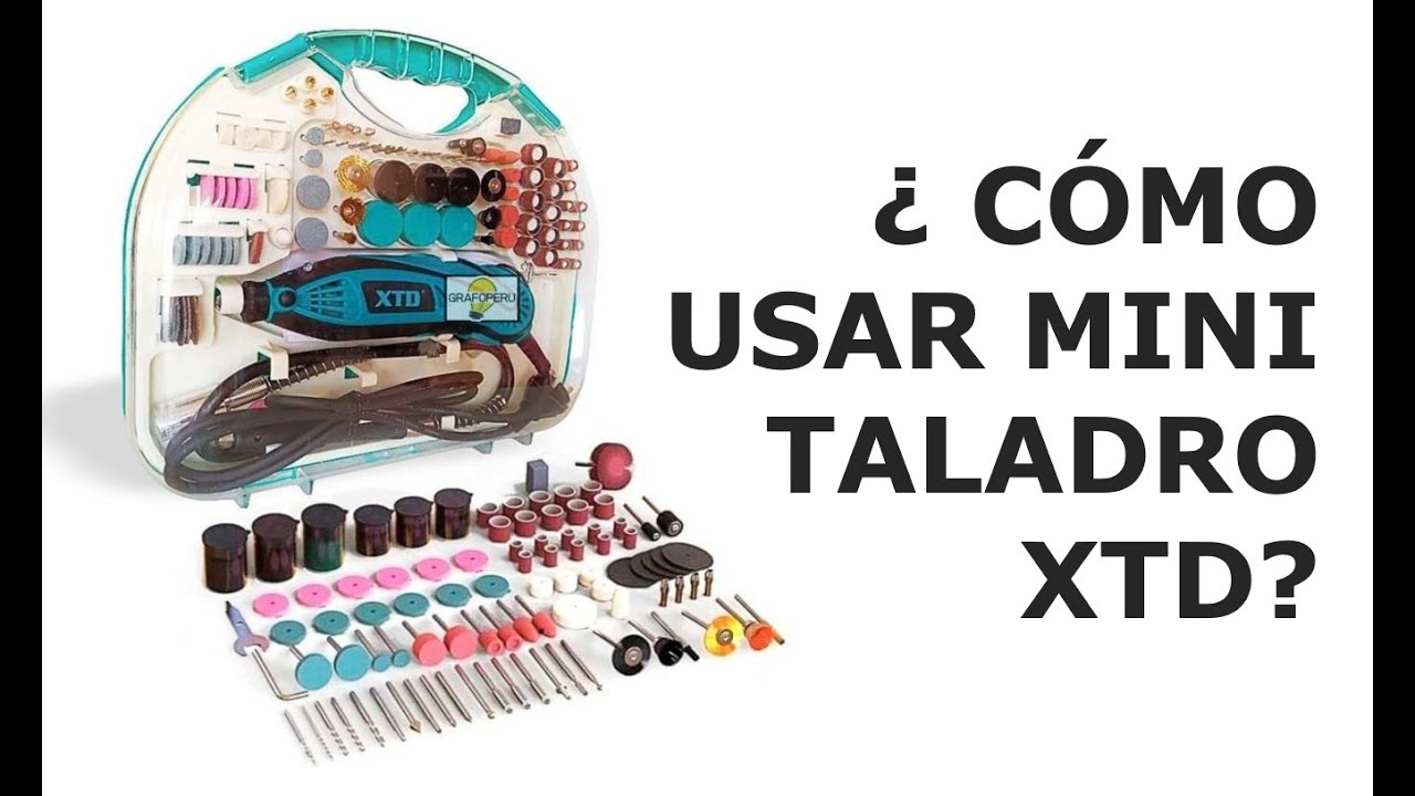 Como usar mini taladro, mini amoladora, mini torno, XTD no Dremel, como usar los accesorios