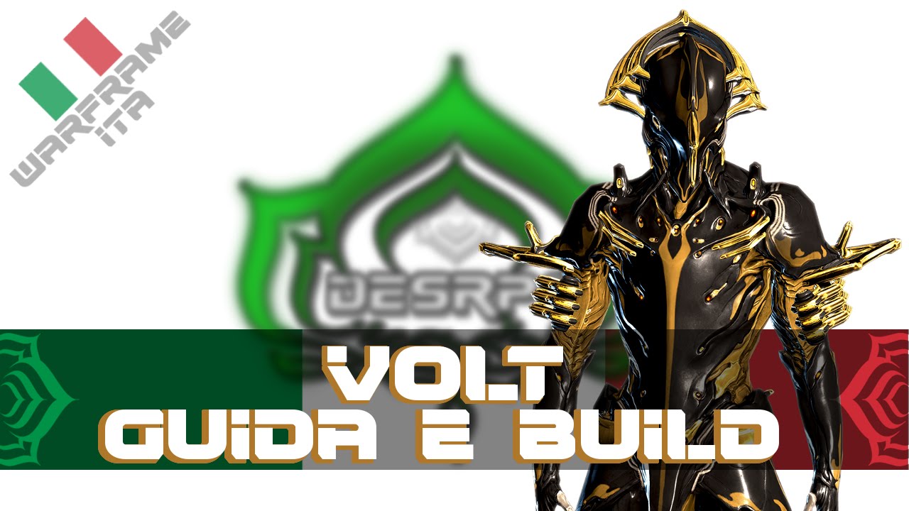Warframe ITA | VOLT secondo DESRPG [Up 18.13]
