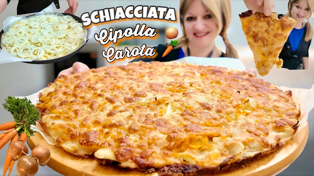 SCHIACCIATA veloce CIPOLLE E CAROTE 🥕 🧅 facile veloce LEGGERA CROCCANTE