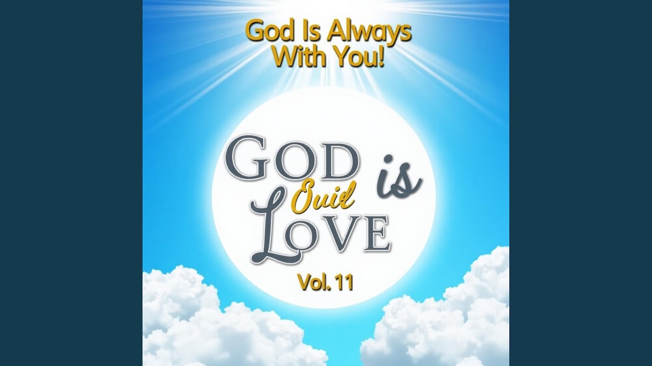 God Is Always Witz You