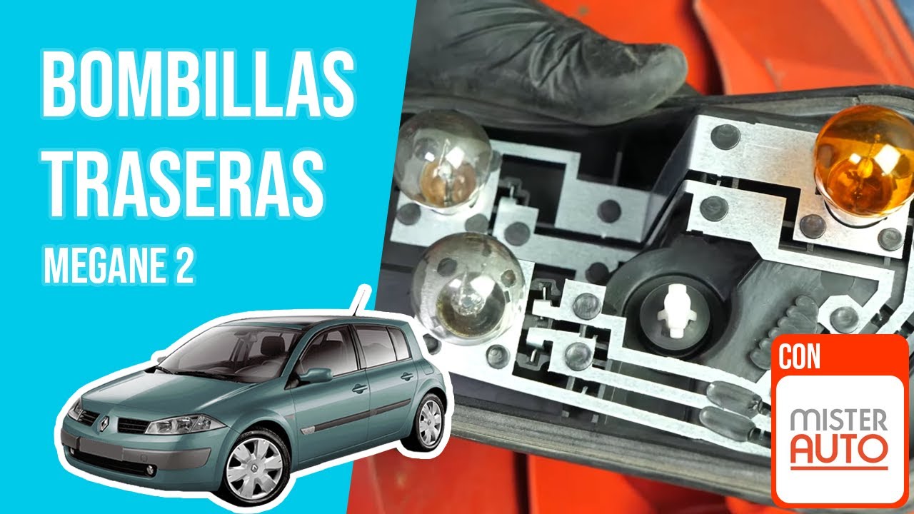 Cómo cambiar las bombillas traseras Megane 2 💡