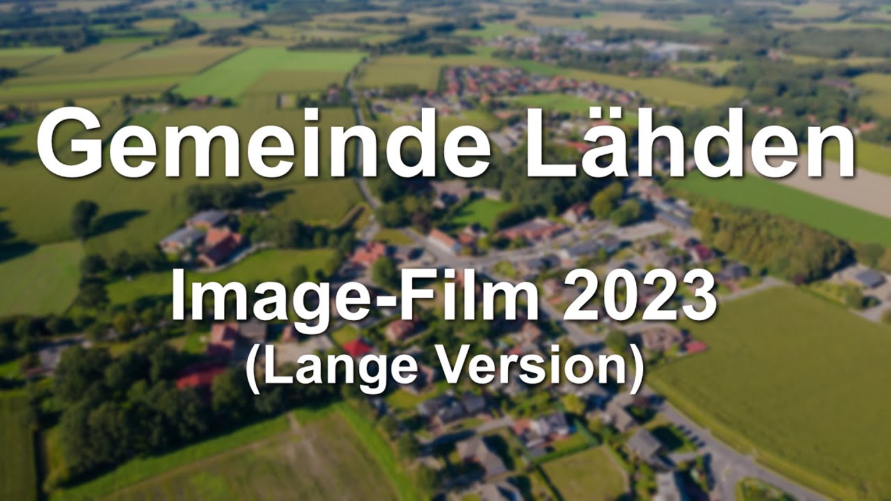 Gemeinde Lähden - Image-Film 2023 (Lange Version)