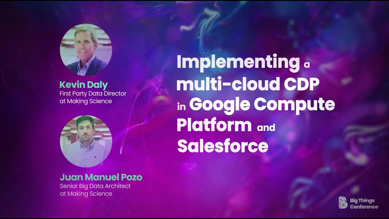 Implementing a multi-cloud CDP in Google Compute Platform by Kevin Daly and Juan Manuel Pozo