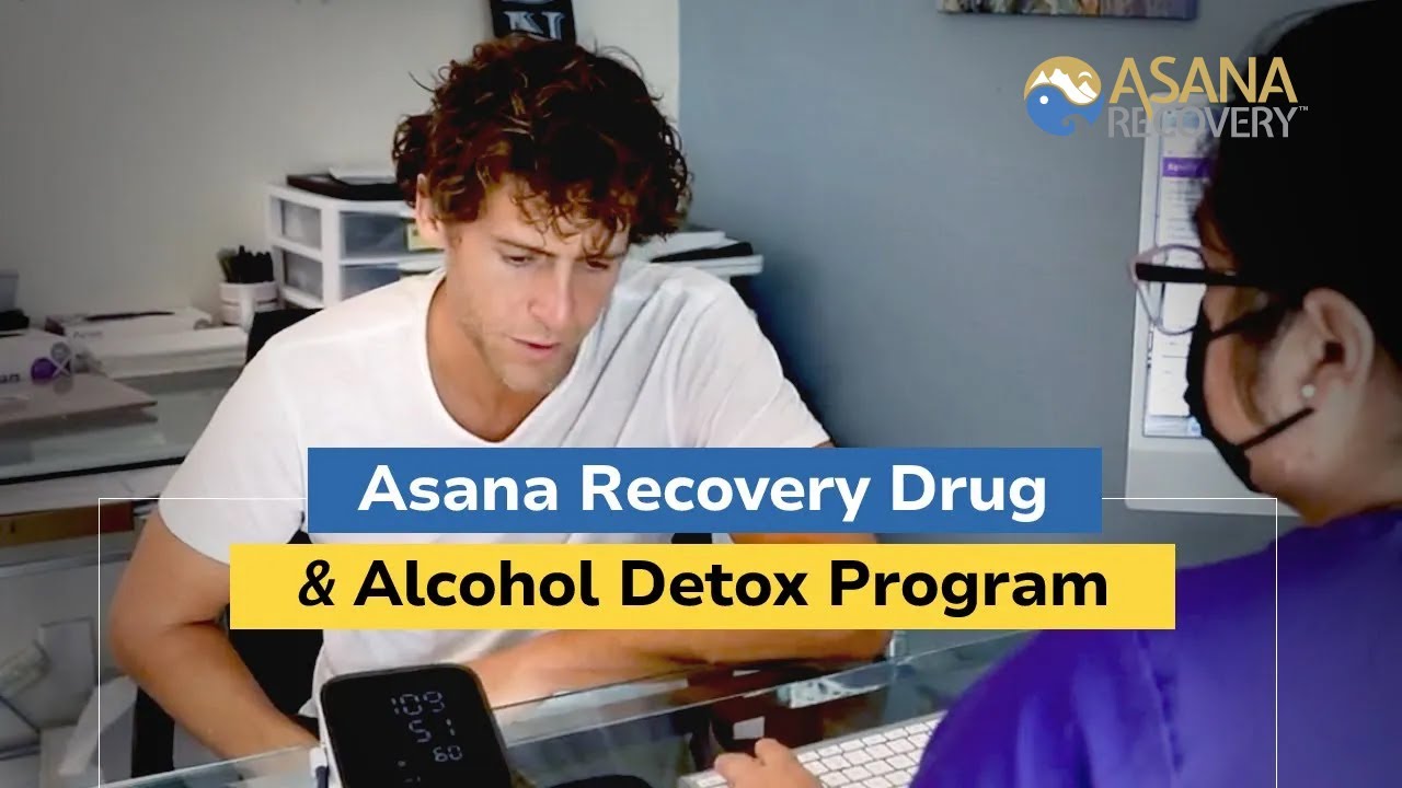 Asana Recovery Drug and Alcohol Detox Program