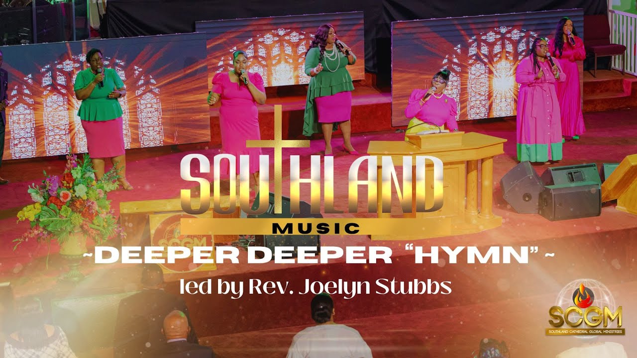 Rev. Joelyn Stubbs & SCGM Praise Team: Deeper Deeper 