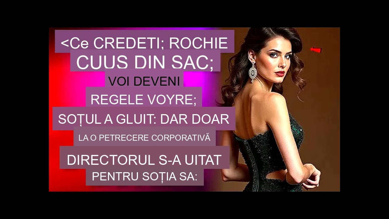 „CREDI ȚI CĂȘI O ROCHIE DIN-O GUSȚĂ, VOI DEVENI REGINA?”, A SPUS SOȚUL. ȘI DOAR LA DIRECTORUL...