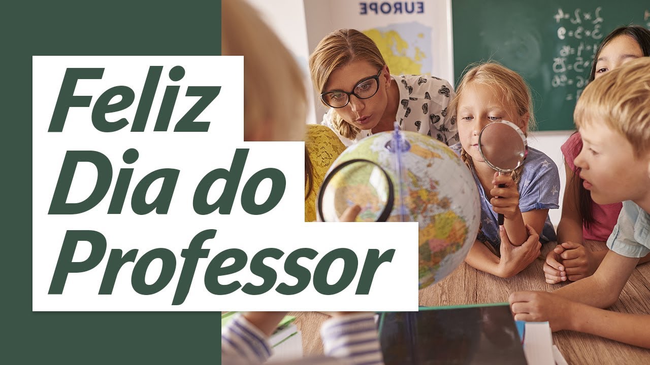 Feliz Dia do Professor (2020) Mensagem para Professores