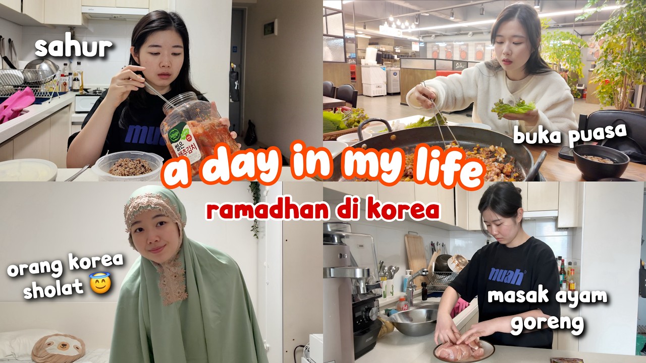 A DAY IN MY LIFE PUASA DI KOREA - SAHUR SAMPE BUKA PUASA