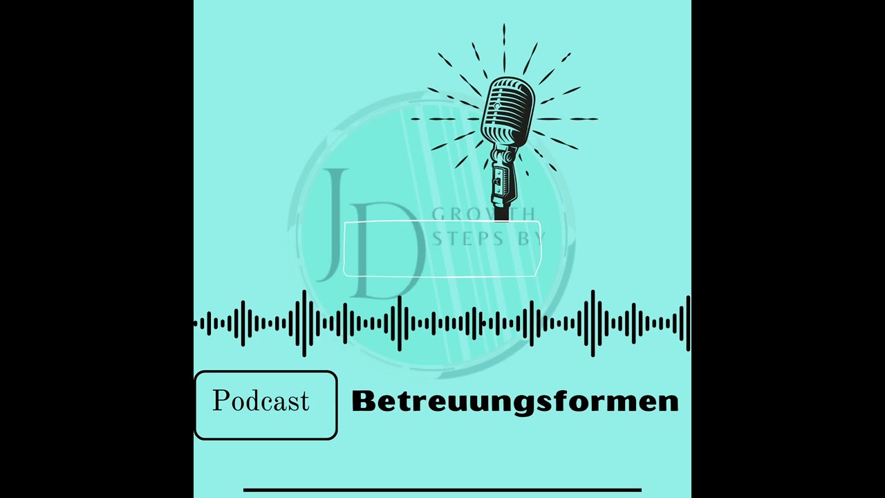 Podcast Kinderbetreuung finden - die Tagesmutter, der Tagesvater und die Großtagespflege