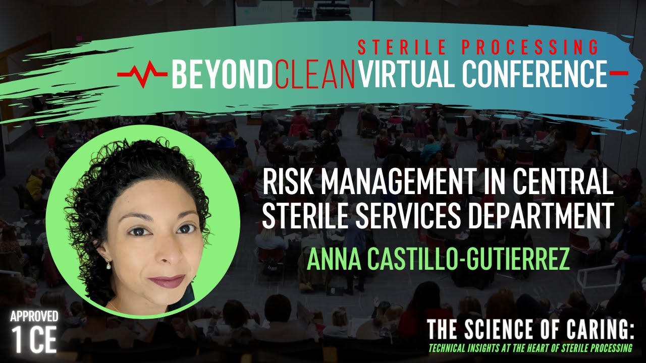 1 CE | Risk Management in Central Sterile Services Department | Anna Castillo-Gutierrez