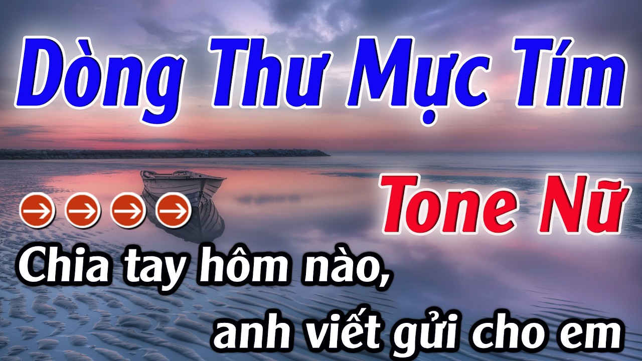 Karaoke Dòng Thư Mực Tím Karaoke Tone Nữ Beat Hay Nhất 2026 Karaoke Mê Nhạc Sống