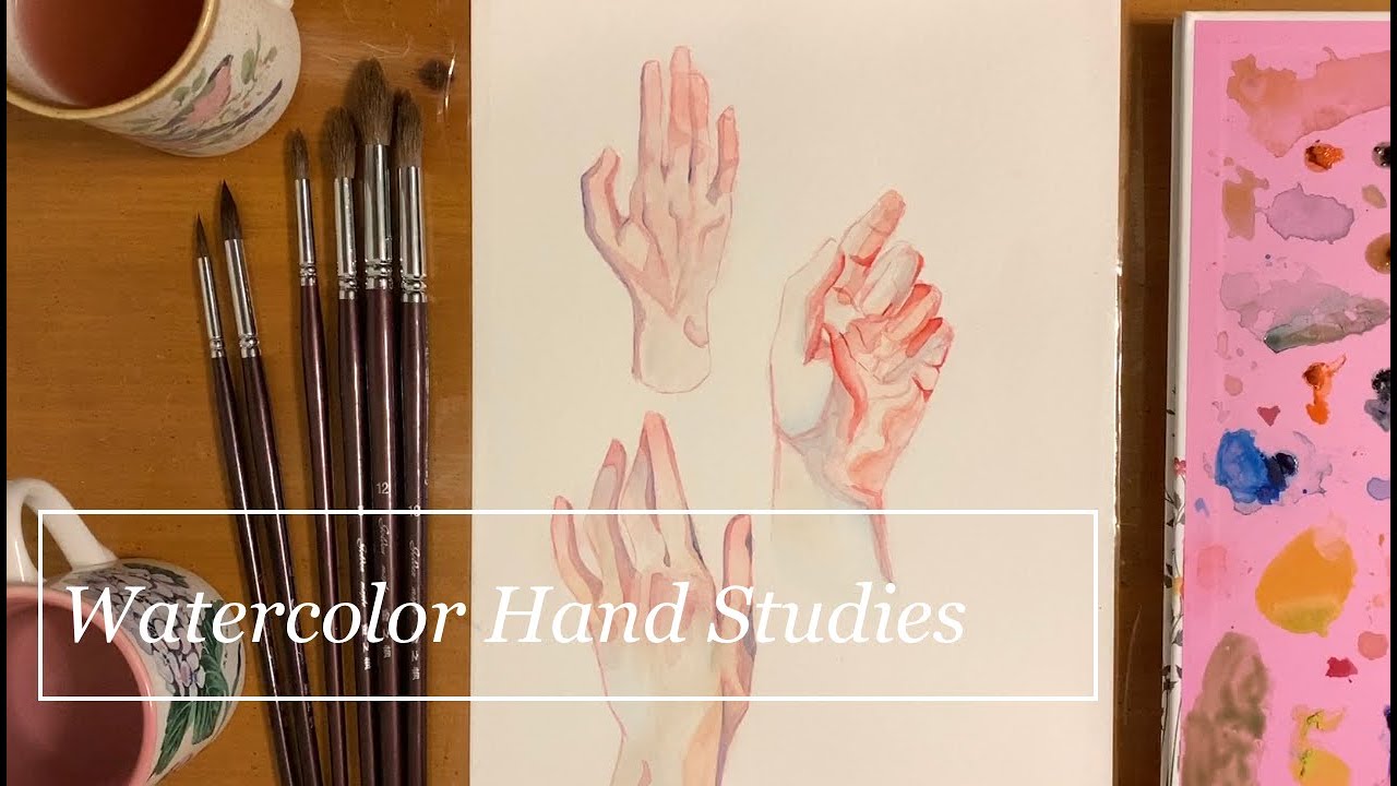 Watercolor Hand Studies