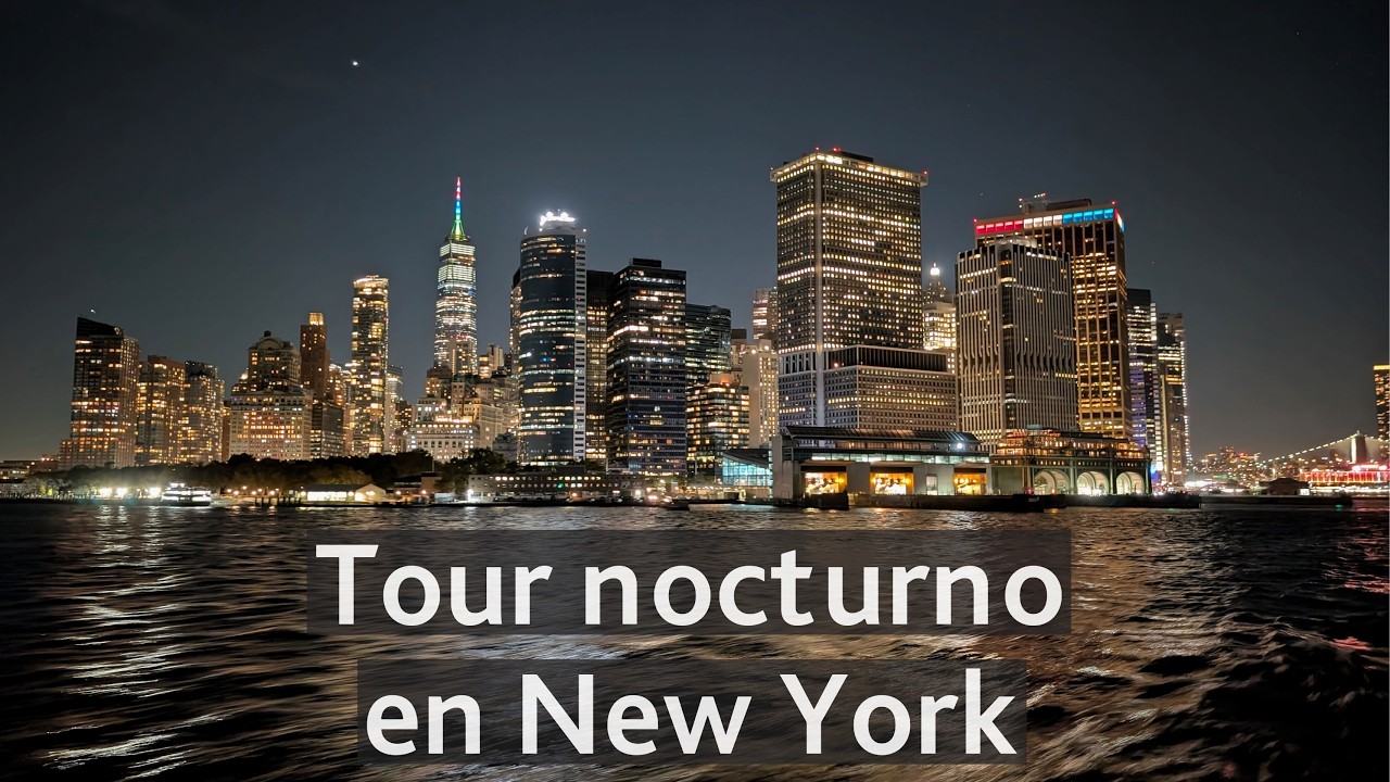 🌃 Tour nocturno en Nueva York: luces, skyline y ferry