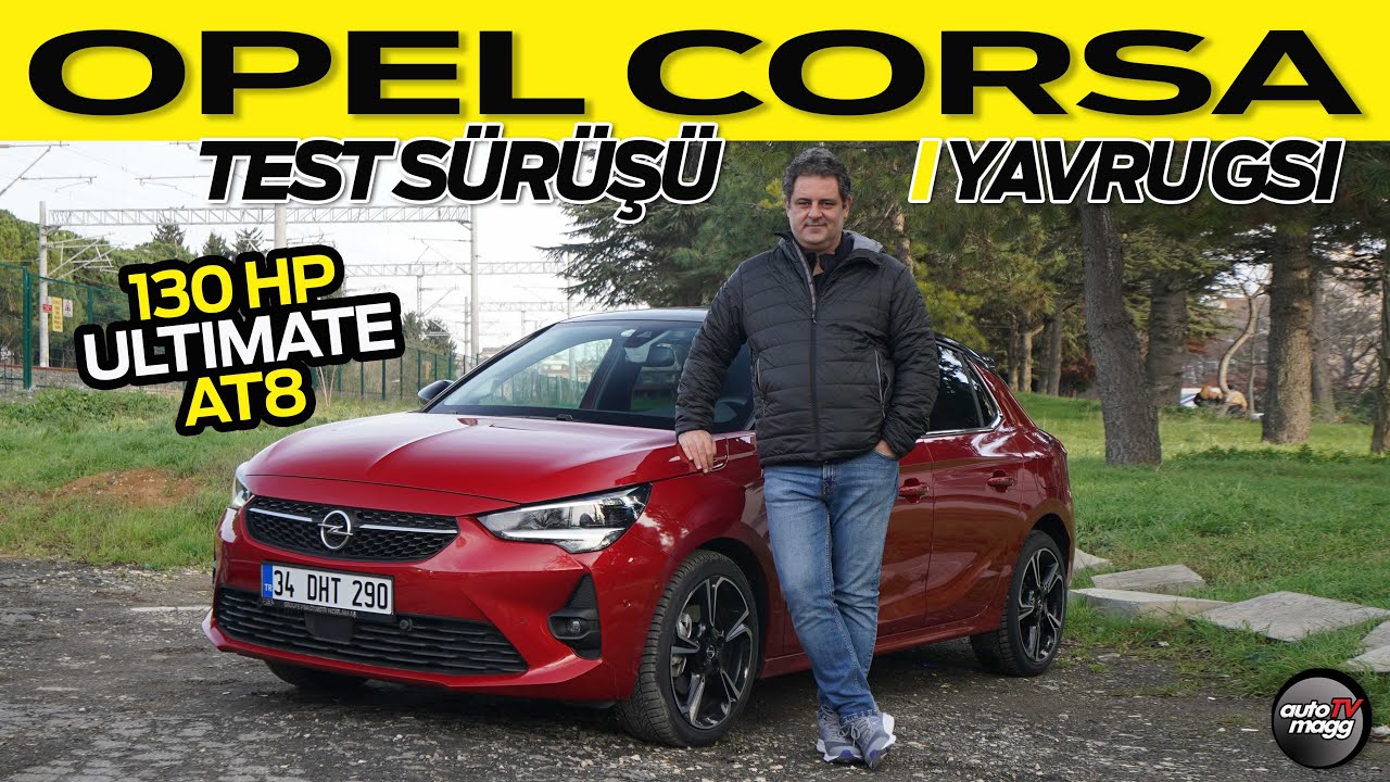 Opel Corsa test sürüşü 2021 | 130 HP'lik yavru GSI