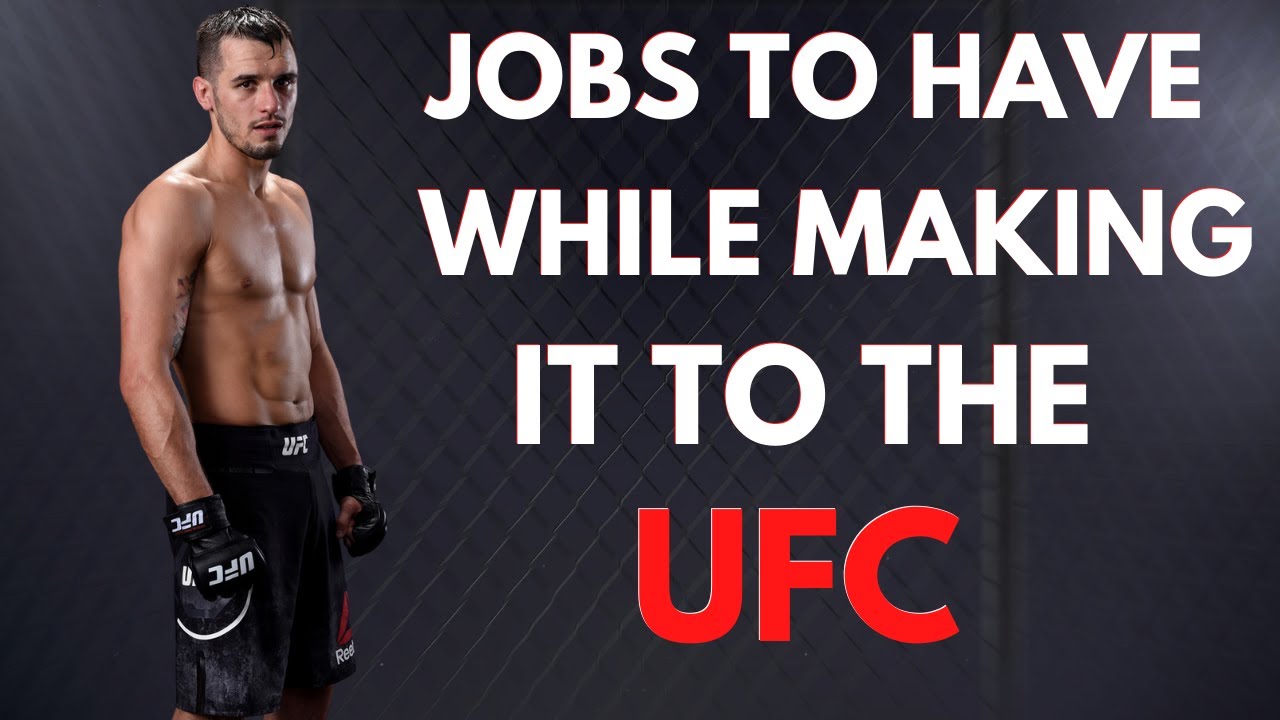 3 jobs to have while on the road to the UFC!