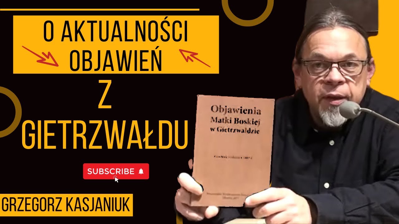 GIETRZWAŁD o aktualności objawień