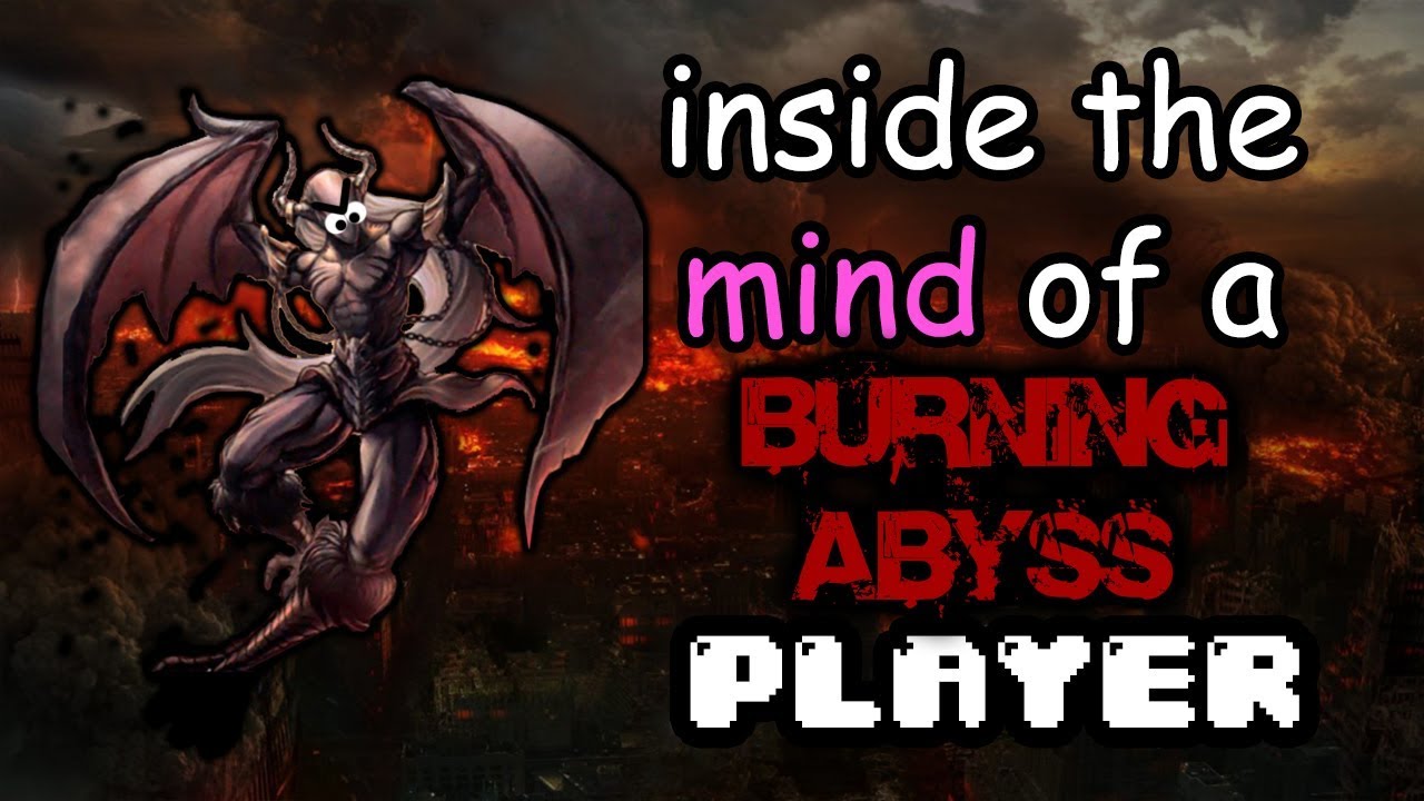 Inside the mind of a Burning Abyss player