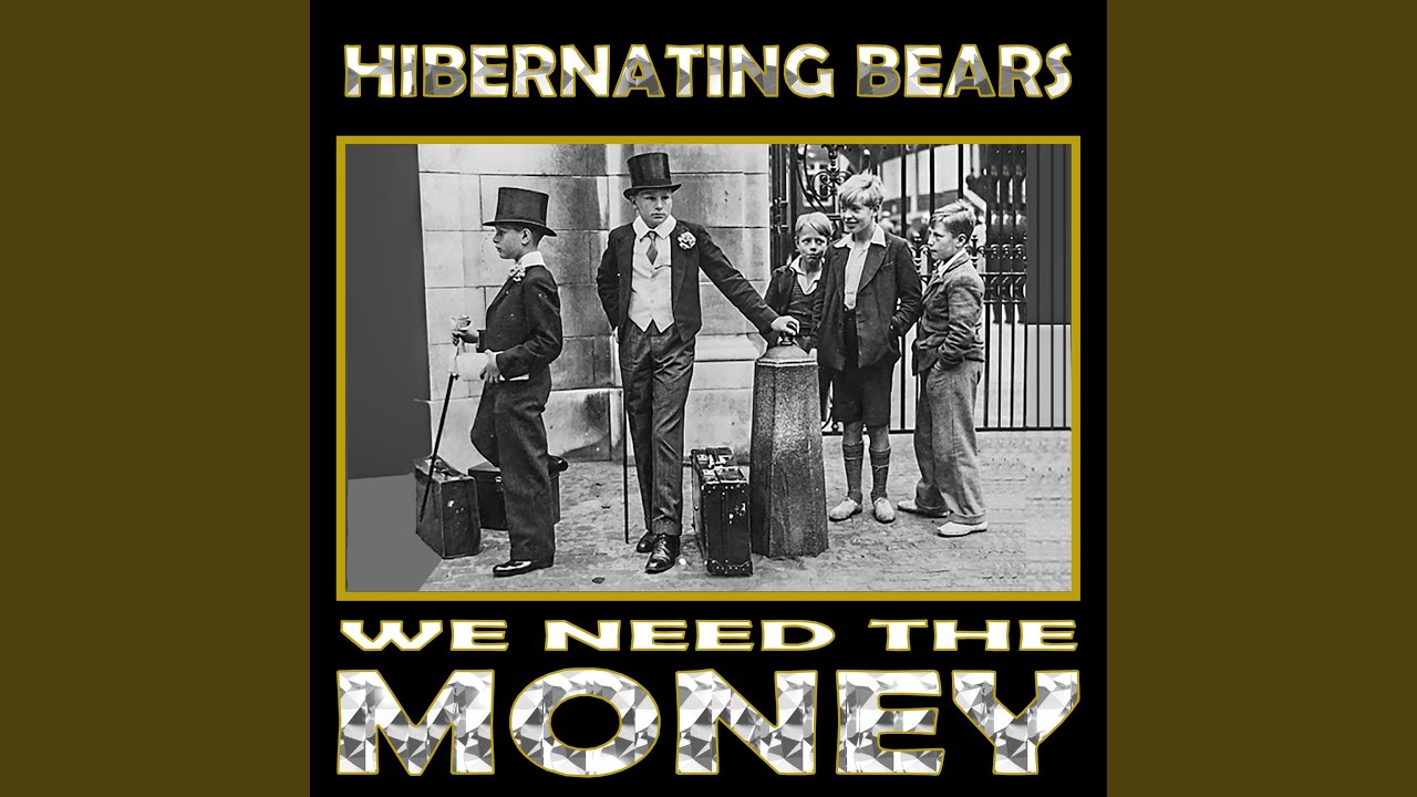 WE NEED THE MONEY