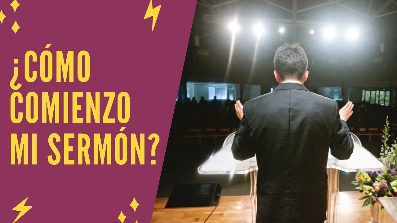 Cómo Preparar un Sermón: La Introducción del Sermón