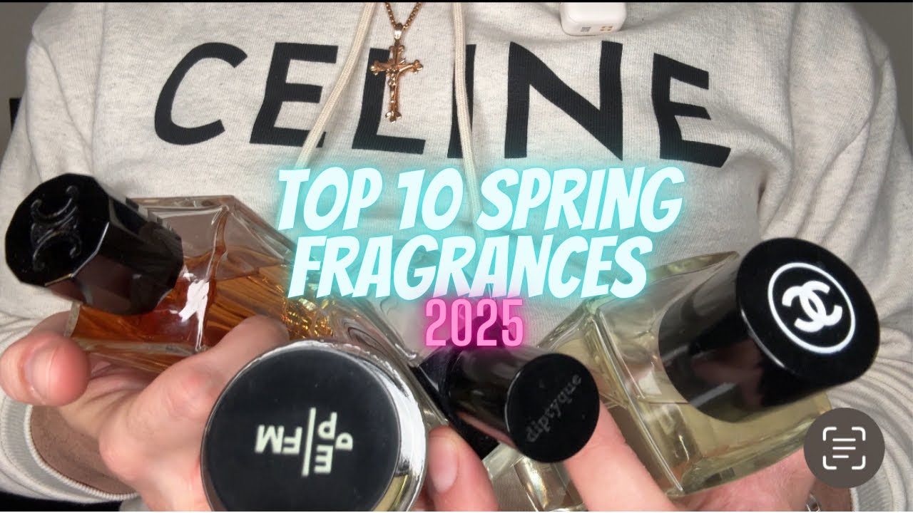 Top 10 Spring Fragrances