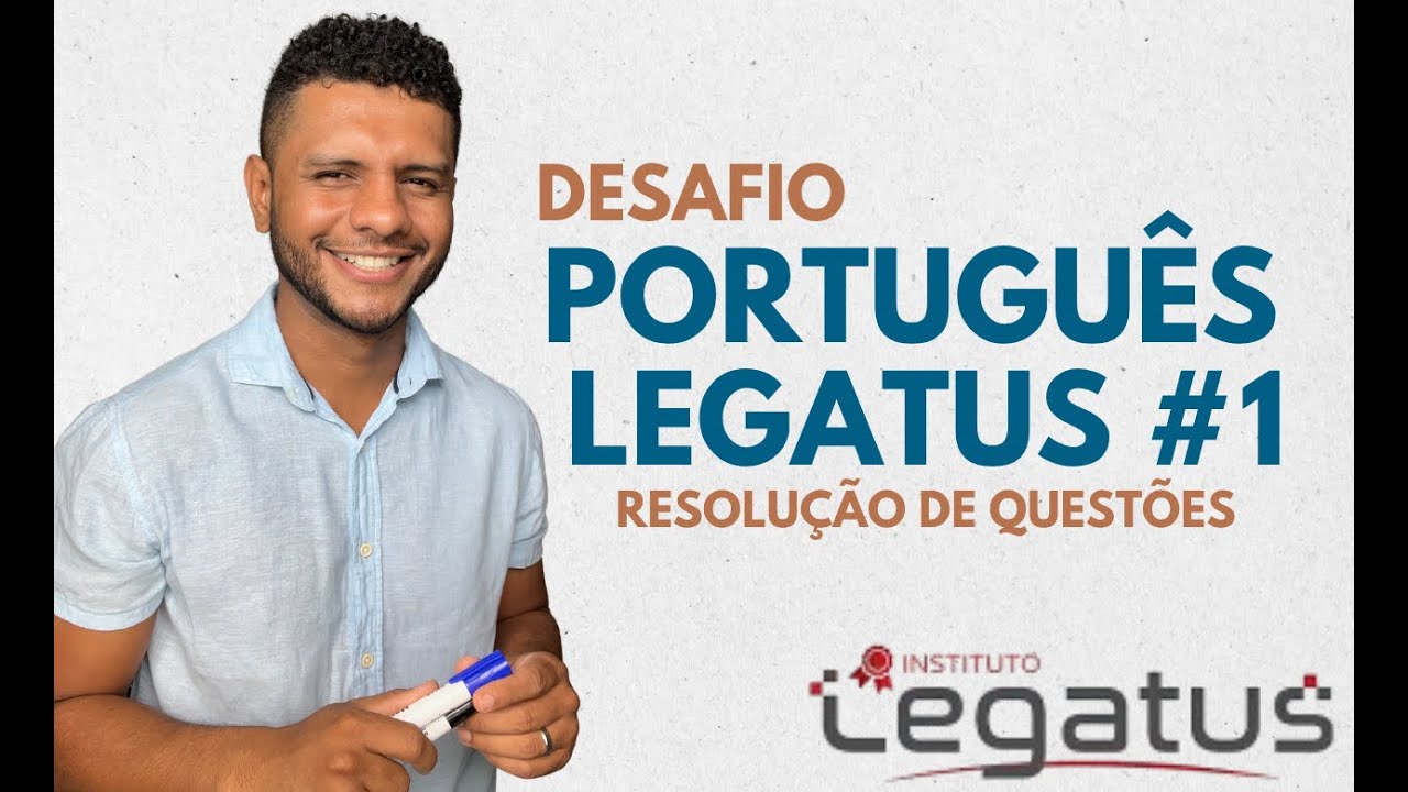 Desafio Português Legatus #1 - Resolução de questões #legatus