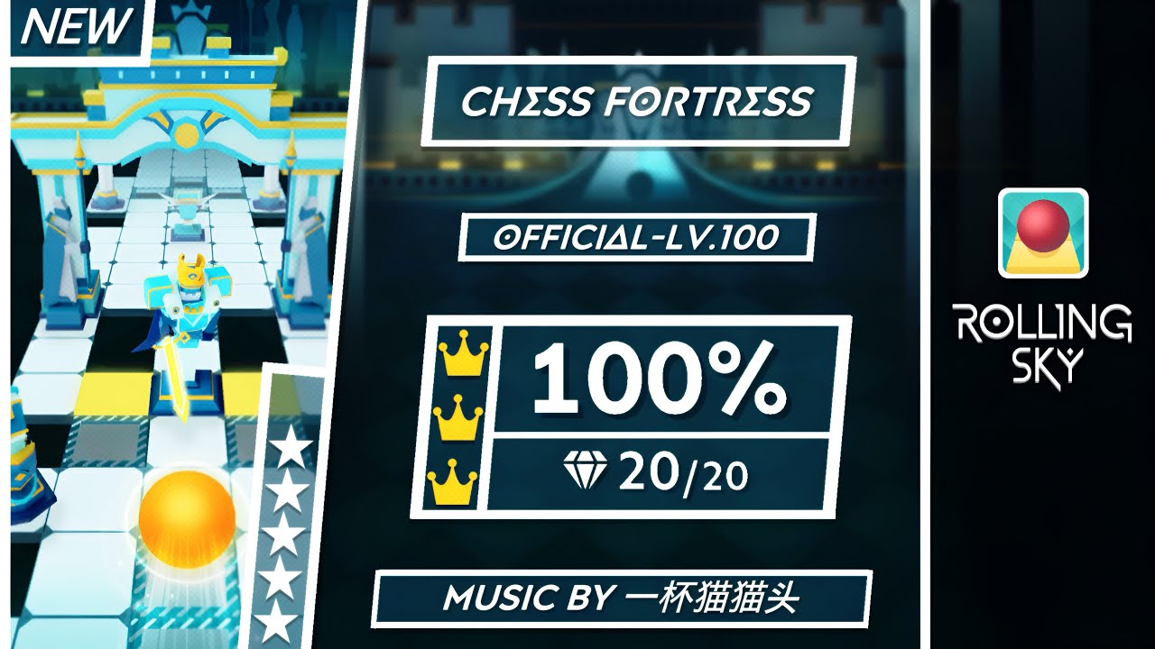 Rolling Sky | Official - Chess Fortress (OFFICIAL-LV.100) [100% Perfect way] ★★★★★