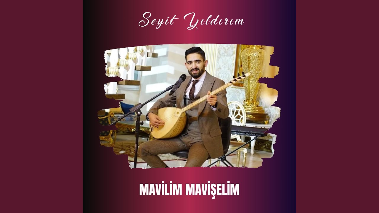 Mavilim Mavişelim